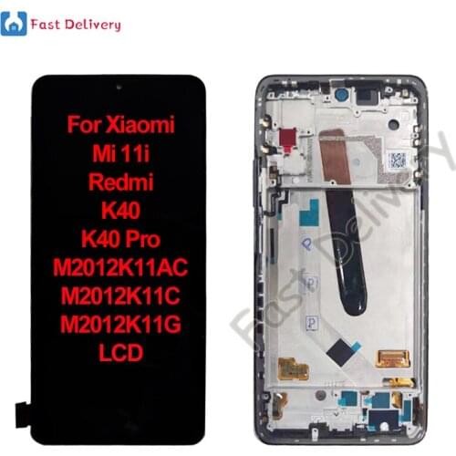 For Xiaomi Mi 11i Redmi K40 K40 Pro LCD Display Touch Screen Digitizer Assembly For Xiaomi M2012K11AC M2012K11C M2012K11G lcd