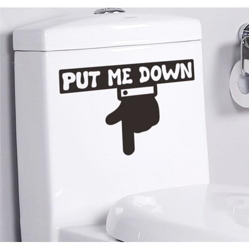 Put me down Door Wall Stickers Home Decoration Stickers Bathroom Decals Toilet Sticker