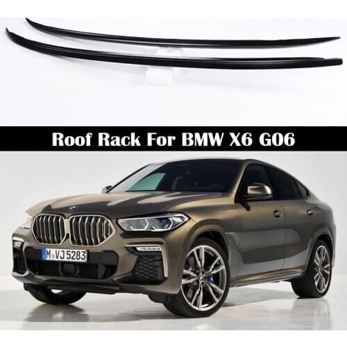 Aluminum Alloy Roof Rack For BMW X6 G06 2020 2021 Rails Bar Luggage Carrier Bars top Cross bar Rack Rail Boxes