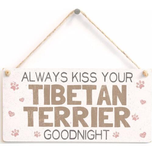 Meijiafei Always Kiss Your Tibetan Terrier Goodnight - Beautiful Home Accessory Sign For Tibetan Terrier Dog Owners 10"x5"
