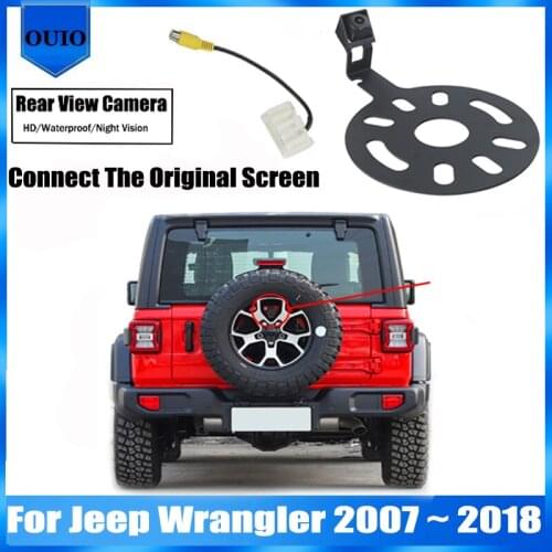 Original Screen video input Rear View Camera For Jeep Wrangler 2007 2008 2009 ~ 2018 Parking Reverse Camera Backup Tire Camera