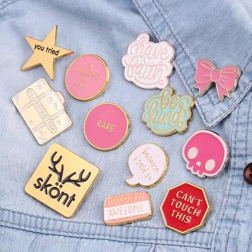 12 Styles Letters Enamel Lapel Pins Be Kind I am awesome I BELIEVE IN FUN Because I Said So Brooches Bowknot Star Trendy Badges