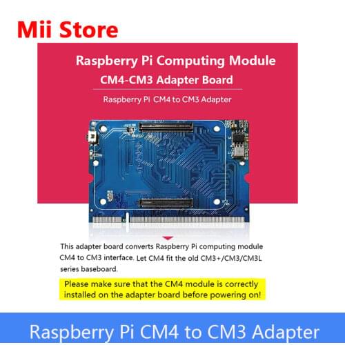 Raspberry Pi Computing Module CM4 to CM3 Adapter Board
