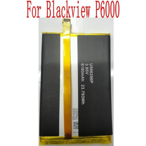3.85V Brand new original 6180mAh/23.793Wh Blackview U566296P Battery For Blackview P6000 Mobile phone