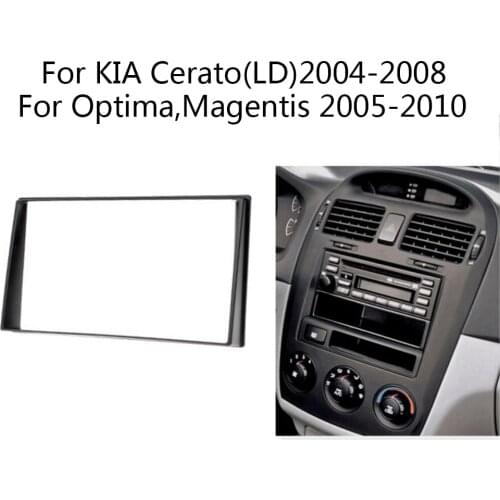 11-072 Car Radio Stereo Fascia Frame Kit Install Trim Fit Dash Kit For KIA Cerato (LD) 2004-2008 Optima Magentis 2005-2010