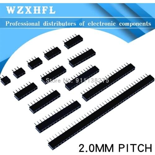 10PCS 1X/2/3/4/5/6/8/10/40 PIN Single Row Straight FEMALE PIN HEADER 2.0MM 2MM PITCH Strip Connector Socket 3p/4p/6p/8p/20p/40p