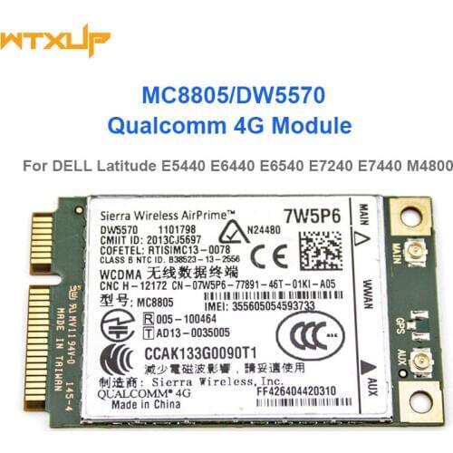 Unlocked MC8805 DW5570 7W5P6 HSPA+ WWAN Broadband Mobile 4G Module For DELL Latitude E5440 E6440 E6540 E7240 E7440 M4800 M6800