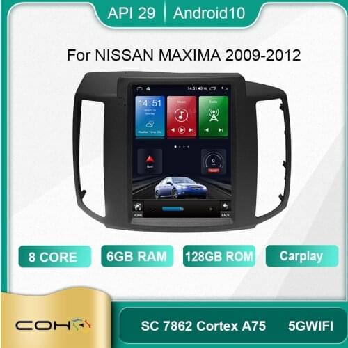 COHO For NISSAN MAXIMA 2009-2012 Android 10.0 Octa Core 6+128G Car Multimedia Player Stereo Receiver Radio
