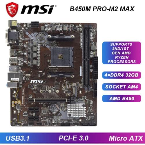 MSI B450M PRO-M2 MAX AMD B450 B450M Socket AM4 Desktop PC Motherboard DDR4 64GB M.2 kit ryzen 5 3600 5600x Cpus PCI-E 3.0 HDMI