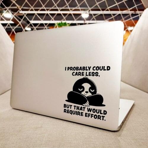 Sloth Humor Quote Laptop Cover Sticker for MacBook Pro 16" Air 11" 13" Retina 15 Inch Mac Book Skin Vinyl Dell HP Notebook Decal