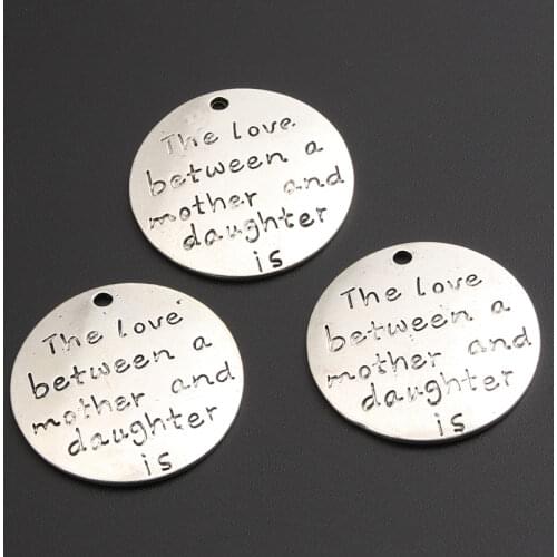 10 pcs Silver Color Round Message "The love between a mother and daughter"Carved Charm Pendant DIY Jewelry Findings A961