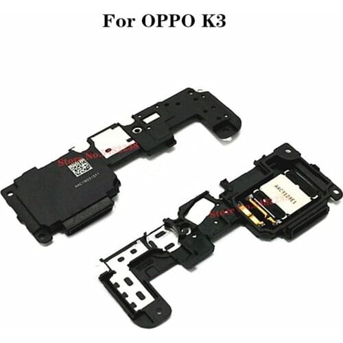 100% Original Loud Speaker Assembly Replacement For OPPO K3 Ringer Speaker Buzzer Module Flex Cable Replacement parts