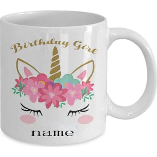 Birthday Girl Custom name - Kids Unicorn Cup Mug - 11oz Coffee Mug Tea Cup Gift