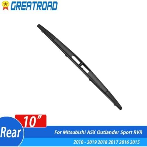 Wiper 10" Rear Wiper Blade For Mitsubishi ASX Outlander Sport RVR 2010 - 2019 2018 2017 2016 2015 Windshield Windscreen