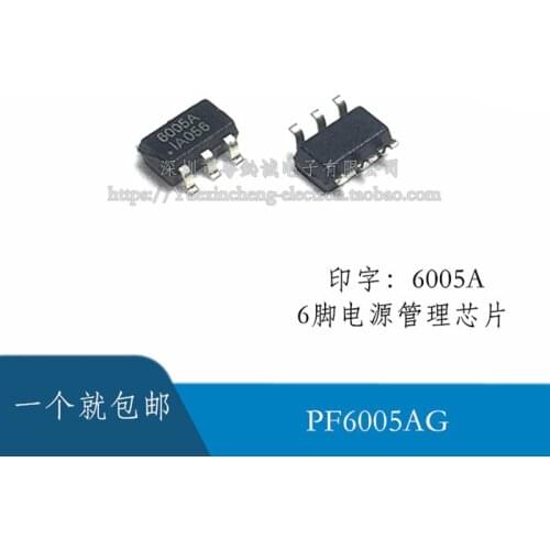 10PCS PF6005AG SOT23-6 PF6005A SOT23 PF6005 6005AG 6005 Code 6005A Power management chip New and original