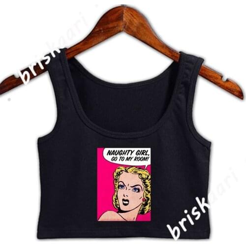 Naughty Girl Funny Bdsm Femdom Product Crop Top Women Letters Spring Girls Casual Printing Crop Top Women Vintage O Neck Vest