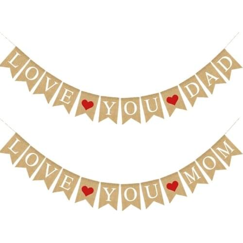 Burlap Banner LOVE YOU MOM DAD Rustic Mothers Day Father Day Gifts Decorations
