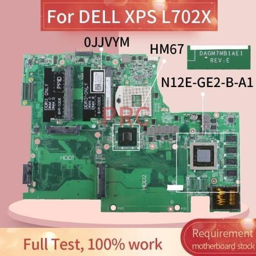 CN-0JJVYM 0JJVYM For DELL XPS 17R L702X 2D GT550M 1GB Laptop motherboard DAGM7MB1AE1 DAGM7MB1AD0 HM67 DDR3 Notebook Mainboard