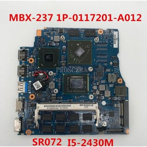 Free shippingFor MBX-237 Laptop motherboard 1P-0117201-A012 With SR072 I5-2430M CPU 216-0810005 GPU Working well