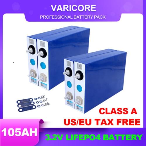 VariCore 3.2V 105Ah LiFePO4 Rechargeable Battery Lithium iron phospha DIY 12V Motorcycle Electric Car Solar Inverter Batteries