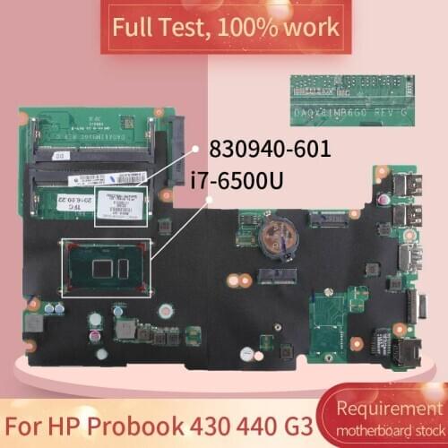 For HP Probook 430 440 G3 830940-601 DA0X61MB6G0 SR2EZ I7-6500U DDR3L Notebook motherboard Mainboard full test 100% work