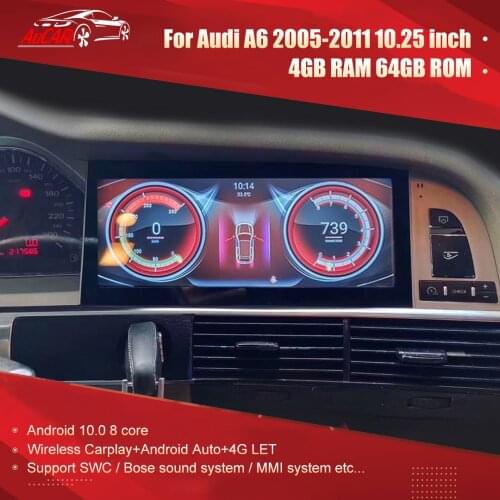 For Audi A6 2005-2011 android car radio For Audi a6 c6/4f MMI 2G MMI 3G 10.25 inch touch screen gps navigation wifi Multimedia