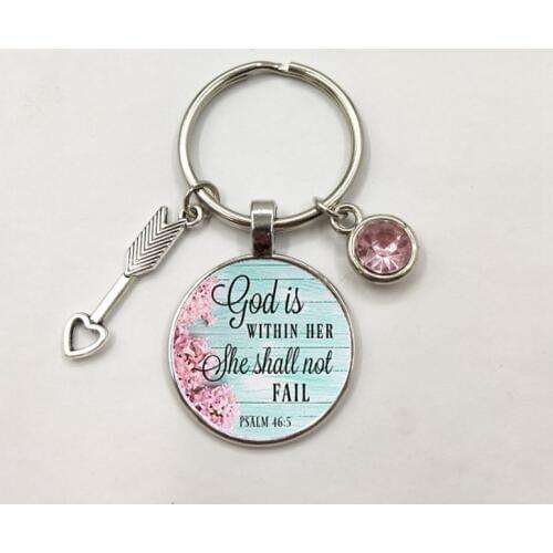 GOD is Within HER Keychain, Birthstone jewelry,Faithful Charm Key ring, God is within her She Shall not fail, Psalms Charm