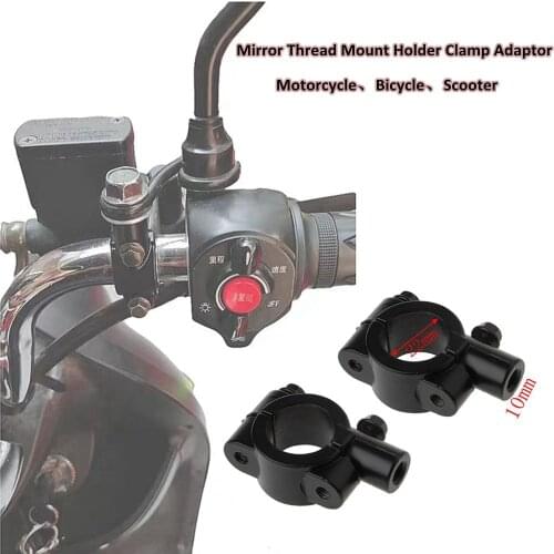 8mm 10mm Universal Motorcycle Handle Bar Bike Handlebar Mirror Adapter Mount Holders Bracket Clamp