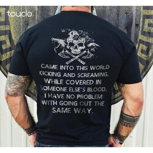 I Came Into This World Kicking And Screaming Skull Men Tshirt Cotton S-3XL Black