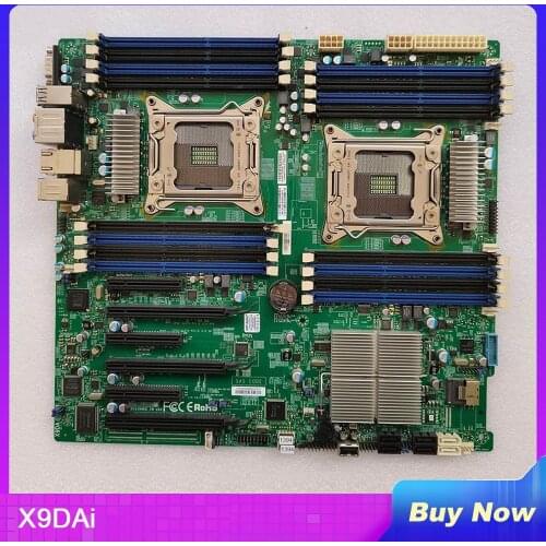 X9DAI For Supermicro Graphics Workstation Motherboard LGA2011 C602 X79 DDR3 Support E5 2600 Series Will Test Before Shipping