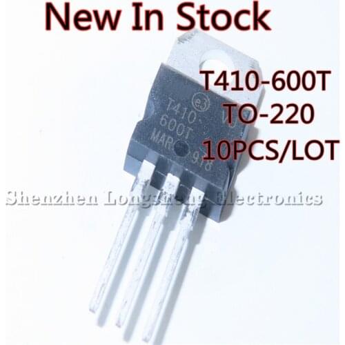 10PCS/LOT T410-600T T410 TO-220 Triac Thyristor Triode In Stock