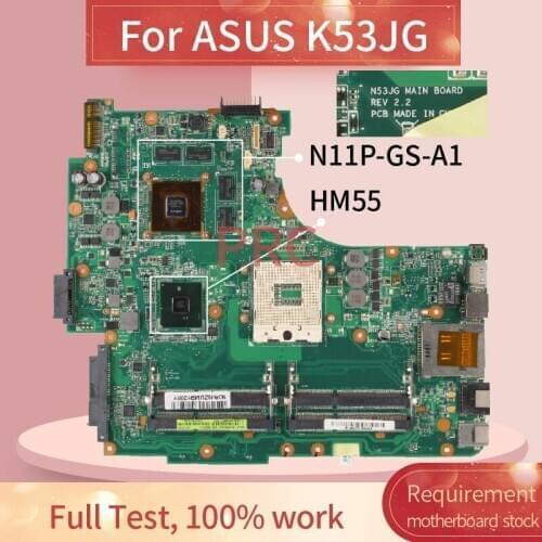 REV.2.2 For ASUS K53JG Notebook Mainboard N11P-GS-A1 HM55 DDR3 Laptop motherboard