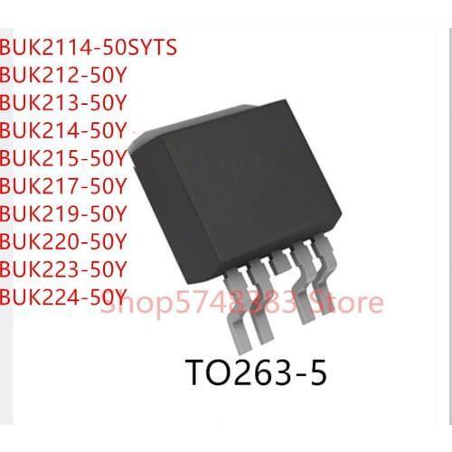 10PCS BUK2114-50SYTS BUK212-50Y BUK213-50Y BUK214-50Y BUK215-50Y BUK217-50Y BUK219-50Y BUK220-50Y BUK223-50Y BUK224-50Y TO263-5
