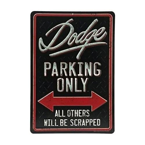 DODGE Parking Only Dark Tin Sign Decoration