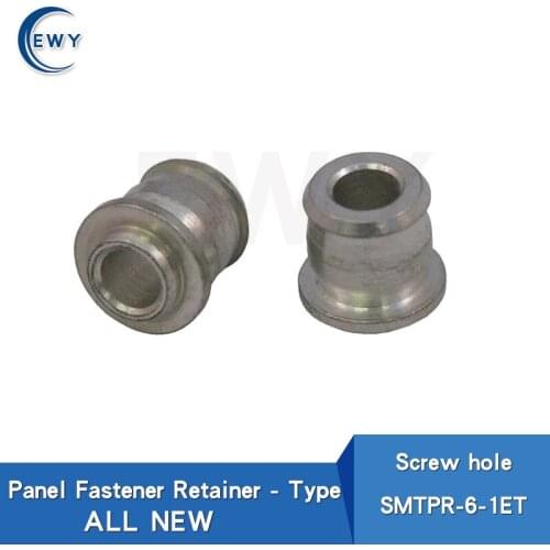 Panel Fastener Retainer Type SMTPR-6-1ET Screw hole