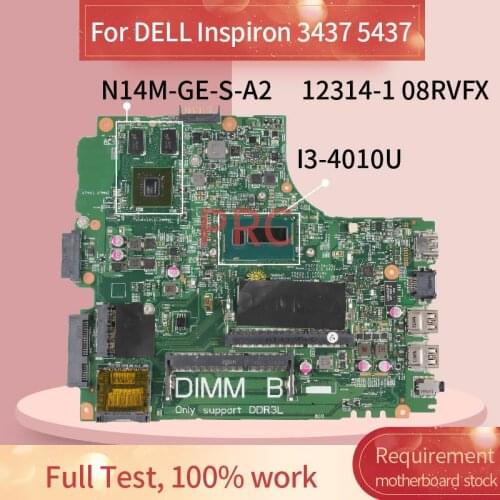 CN-08RVFX 08RVFX For DELL Inspiron 14R 3437 5437 I3-4010U Laptop motherboard 12314-1 SR16Q N14M-GE-S-A2 DDR3 Notebook Mainboard