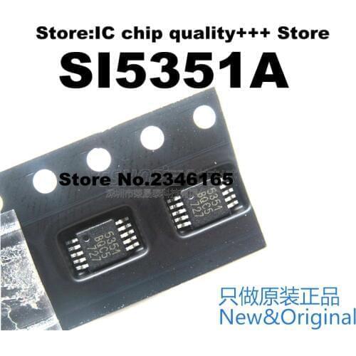New and original 1PCS/LOT SI5351A SI5351A-B-GTR SI5351 SI 5351 MSOP10 SI5351A-A-GTR SI5351A-A