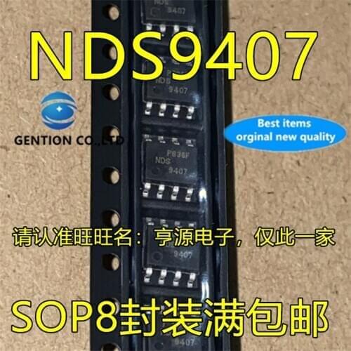 20Pcs NDS9407 NDS9407-NL SI9407AEY SI9407AEY-T1-E3 SI9407ADY in stock 100% new and original