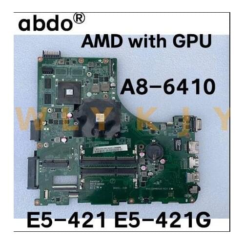 For Acer Aspire E5-421 E5-421G laptop motherboard DA0ZQNMB6D0 motherboard NBMNQ11003 with CPU A8 6410 GPU AMD DDR3 100% test OK