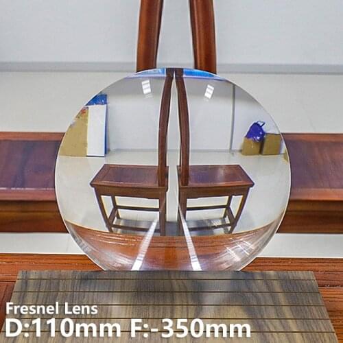 Fresnel len D110mm F -350mm Reducing mirror Reduced imaging Large angle of view Negative focal length Customizable