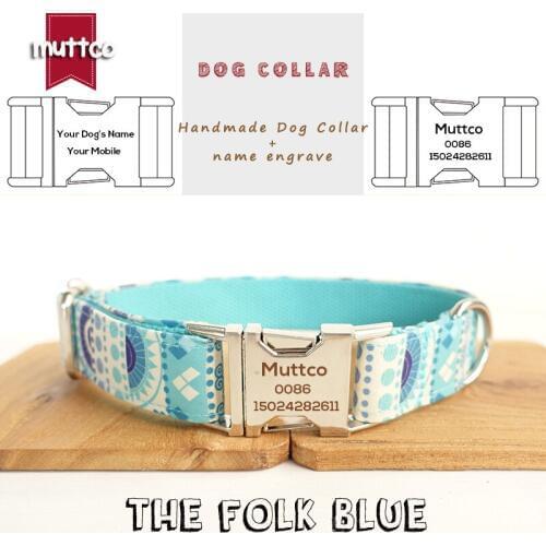 MUTTCO Custom ID collar retailing high quality handmade collar fashionable Anti-lost THE FOLK BLUE dog collar 5 sizes UDC023