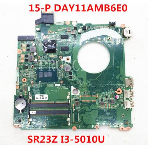 Free shipping For 17-F 15-P 15-P027TX Laptop motherboard DAY11AMB6E0 With SR23Z I3-5010U CPU HM87 100% full Tested