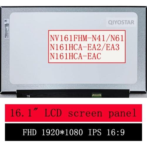 16.1" Slim LED matrix NV161FHM-N41 NV161FHM-N61 N161HCA-EAC/EA2/EA3 laptop lcd screen panel Display 1920*1080P FHD IPS 60HZ