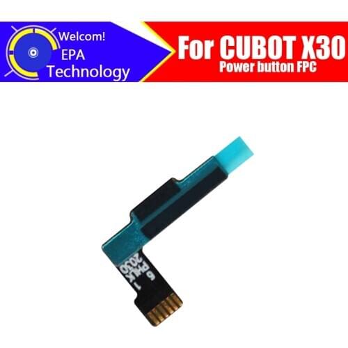 CUBOT X30 Power volume key FPC 100% Original New Power volume key FPC Accessories For CUBOT X30 Cell Phone