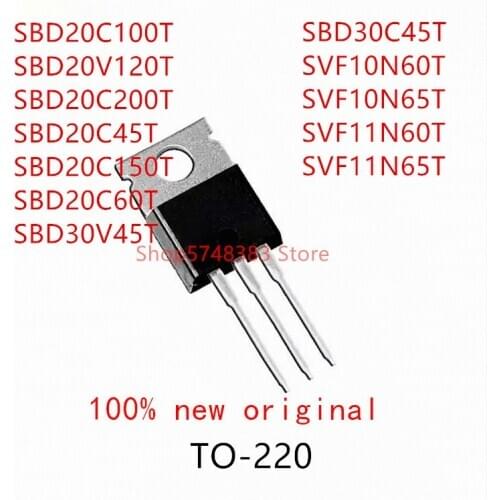 10PCS SBD20C100T SBD20V120T SBD20C200T SBD20C45T SBD20C150T SBD20C60T SBD30V45T SBD30C45T SVF10N60T SVF10N65T SVF11N60T TO-220