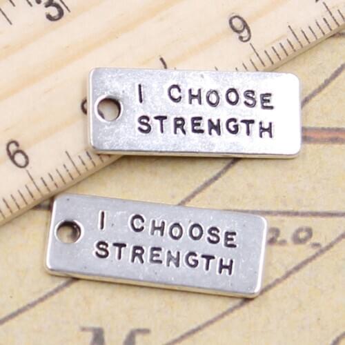 10pcs Charms I Choose Strength 24x9mm Tibetan Silver Color Pendants Antique Jewelry Making DIY Handmade Craft