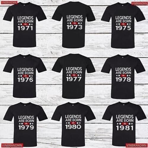 Vintage Legends are born in 1971/1973/1975/1976/1977/1978/1979/1980/1981T shirt Retro fathers day T-shirt Dad birthday Tops Tee