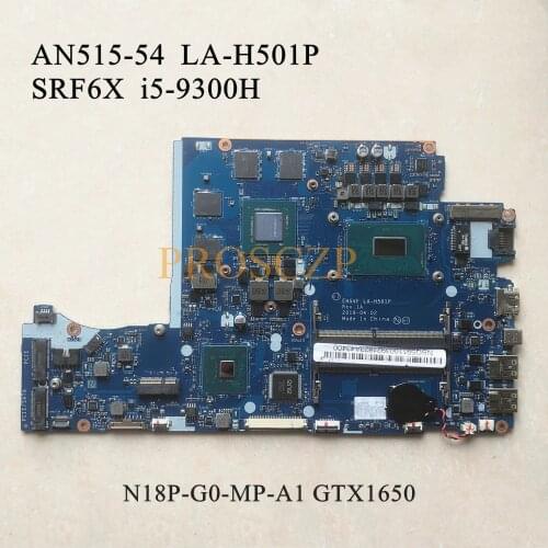 FOR ACER AN515 AN515-54 Laptop motherboard SRF6X I5-9300H CPU GTX1650 with LA-H501P 100% working well