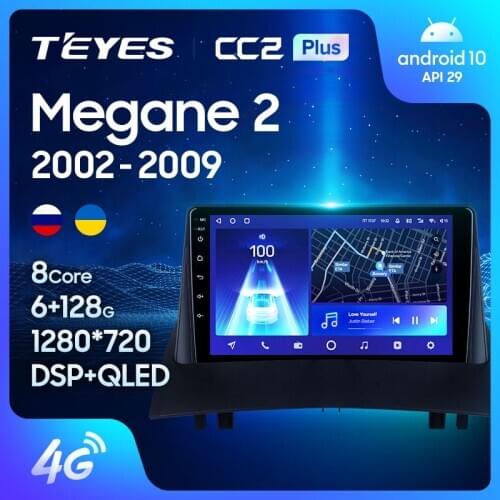 TEYES CC2L CC2 Plus For Renault Megane 2 2002 - 2009 Car Radio Multimedia Video Player Navigation GPS Android No 2din 2 din dvd