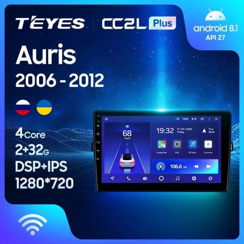 TEYES CC2L Plus For Toyota Auris 1 E150 2006 - 2012 Car Radio Multimedia Video Player Navigation GPS Android No 2din 2 din DVD